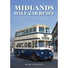 KNYGA Mike Rhodes Midlands Half-cab Buses