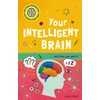 KNYGA Mike Tranter Very Short Introductions to Curious Young Minds: Your Intelligent Brain, and How You Use It