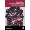 KNYGA Mikhail Suslov Putinism – Post- Russian Regime Ideology