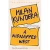 KNYGA Milan Kundera Kidnapped West