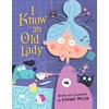 KNYGA Edward Miller I Know an Old Lady