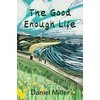 KNYGA Miller Good Enough Life