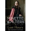 KNYGA Minette Walters The Last Hours: The Complete Omnibus Edition