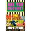 KNYGA Mira Sethi Are You Enjoying?