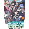 KNYGA Miraijin A As a Reincarnated Aristocrat, I'll Use My Appraisal Skill to Rise in the World 2 (light novel)