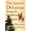 KNYGA Miranda France Don Quixote's Delusions