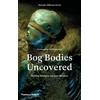 KNYGA Miranda J. Aldhouse-Green Bog Bodies Uncovered