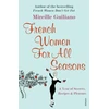 KNYGA Mireille Guiliano French Women For All Seasons