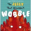 KNYGA Angela Mitchell Jelly That Wouldn't Wobble