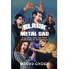 KNYGA Mlord Chook Juodas Metal Dad: A Journey Into the Dark Underbelly of Parenthood