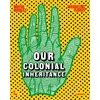 KNYGA MODEST Our Colonial Inheritance