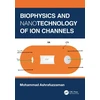 KNYGA Mohammad Ashrafuzzaman Biophysics and Nanotechnology of Ion Channels