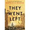 KNYGA Monica Hesse They Went Left