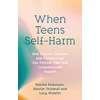 KNYGA Monika Parkinson When Teens Self-Harm