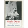 KNYGA Mordechai Bar On Moshe Dayan