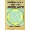KNYGA Morris Kline Mathematics and the Physical World