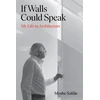 KNYGA Moshe Safdie If Walls Could Speak