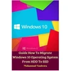 KNYGA Muhammad Vandestra Guide How To Migrate Windows 10 Operating System From HDD To SSD Hardcover Version