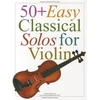 KNYGA Music Sales Corporation 50+ Easy Classical Solos For Violin