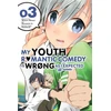 KNYGA My Youth Romantic Comedy Is Wrong, As I Expected @ comic, Vol. 3 (Manga)