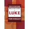 KNYGA N T Wright For Everyone Bible Study Guide: Luke