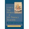 KNYGA Nag-dban-dpal-bzan Mkhan-po, ag-dba-dpal-bza Mkhan-po Guide to The Words of My Perfect Teacher