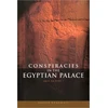 KNYGA Naguib Kanawati Conspiracies in the Egyptian Palace