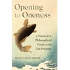 KNYGA Nancy Baker Opening to Oneness