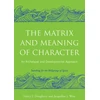 KNYGA Nancy J Dougherty Matrix and Meaning of Character