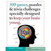 KNYGA Nancy Linde 399 Games, Puzzles & Trivia Challenges Specially Designed to Keep Your Brain Young.