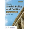 KNYGA Nancy M Short Milstead's Health Policy and Politics: a Nurse's Guide