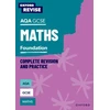 KNYGA Naomi Bartholomew Millar Oxford Revise: AQA GCSE Mathematics: Foundation Complete Revision and Practice