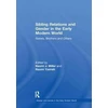 KNYGA Naomi J Miller Sibling Relations and Gender in the Early Modern World