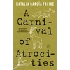 KNYGA Natalia Garcia Freire Carnival of Atrocities