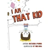KNYGA Natasha Danna I Am That Kid