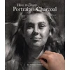 KNYGA Nathan Fowkes How to Draw Portraits in Charcoal