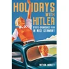 KNYGA Nathan Morley Holidays with Hitler