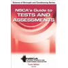 KNYGA National Strength & Conditioning Association (U.S.) NSCA's Guide to Tests and Assessments