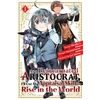 KNYGA Natsumi Inoue As a Reincarnated Aristocrat, I'll Use My Appraisal Skill to Rise in the World 1 (manga)