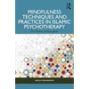 KNYGA Nazila Isgandarova Mindfulness Techniques and Practices in Islamic Psychotherapy