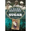 KNYGA Neil Buttery Dark History of Sugar