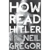 KNYGA Neil Gregor How To Read Hitler