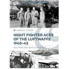 KNYGA Neil Page Luftwaffe Night Fighter Aces 1940–43