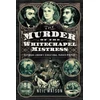 KNYGA Neil Watson Murder of the Whitechapel Mistress