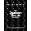KNYGA Nelson George Darkest Hearts