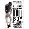 KNYGA Neville Staple Original Rude Boy