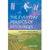 KNYGA Nga Dao The Everyday Politics of Resources