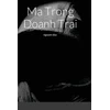 KNYGA Nguyen Duc Ma Trong Doanh Trai