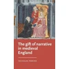KNYGA Nicholas Perkins Gift of Narrative in Medieval England