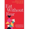 KNYGA Nicholas R Farrell Eat Without Fear